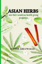 Asian Herbs - Paperback