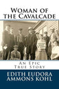 Woman of the Cavalcade: An Epic True Story - Paperback