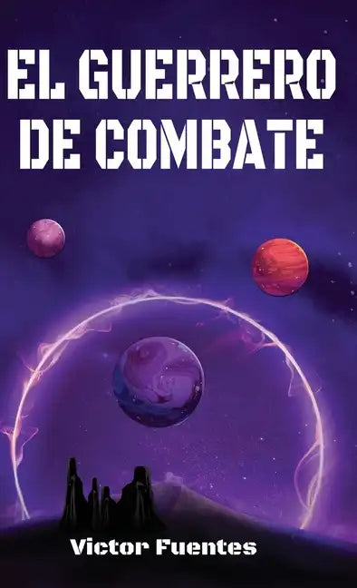 El Guerrero de Combate - Hardcover
