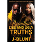 Beautiful Lies and Ugly Truths - Paperback