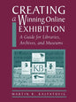 Creating a Winning Online Exhibit - Paperback