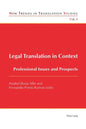 Legal Translation in Context: Professional Issues and Prospects - Paperback