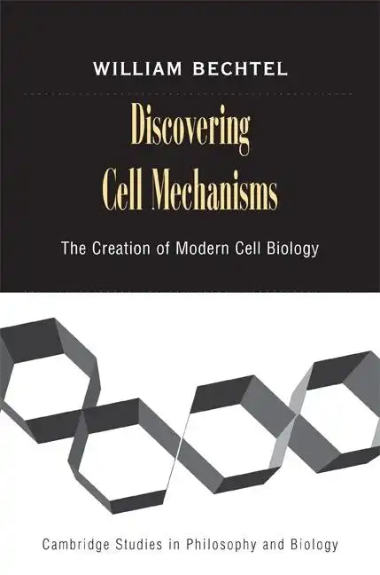 Discovering Cell Mechanisms - Paperback