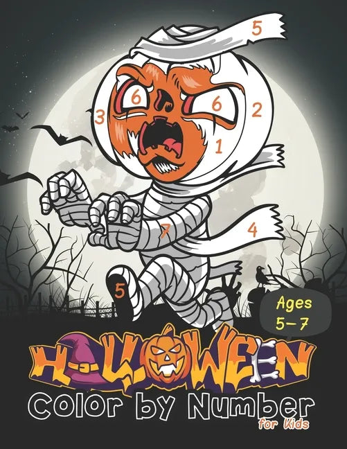 HALLOWEEN Color by number for kids Ages 5-7: Coloring Book for Kids Ages 5-7 - Paperback