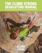 The Climb Strong Deadlifting Manual - Paperback