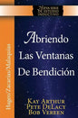 Abriendo Las Ventanas de Bendicion - Hageo / Zacarias / Malaquias / Opening the Windows of Blessing - Haggai / Zechariah / Malachi - Paperback