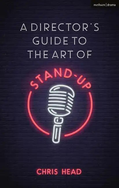A Director's Guide to the Art of Stand-up - Paperback