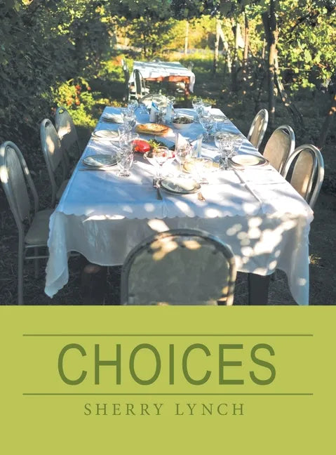 Choices - Hardcover
