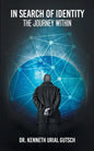 In Search of Identity: The Journey Within - Paperback