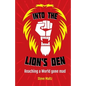 Into the Lion's Den: A Christian response to Cultural Marxism, political correctness and victim groups - Paperback