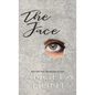 The Face - Hardcover