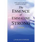 The Essence of Emmaline Strong - Paperback