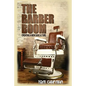 The Barber Boom: Creating A Subculture - Paperback