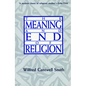 Meaning and End of Relgn - Paperback