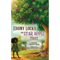 Ebony Locks and the Star Apple Tree - Hardcover