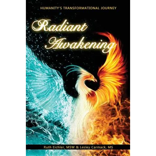Radiant Awakening: Humanity's Transformational Journey - Paperback