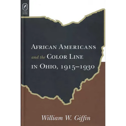 African Americans and the Color Line in Ohio: 1915-1930 - Paperback