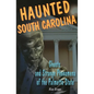 Haunted South Carolina - Paperback