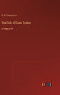 The Club of Queer Trades: in large print - Hardcover