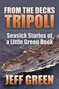 From the Decks of Tripoli: Seasick Stories of a Little Green Book - Paperback