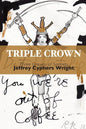 Triple Crown: Three Crowns of Sonnets - Paperback