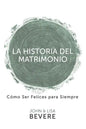 Historia del Matrimonio (Spanish Language Edition, the Story of Marriage (Spanish)) - Paperback