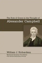 The Role of Grace In the Thought of Alexander Campbell - Paperback