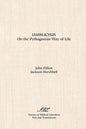 Iamblichus: On the Pythagorean Way of Life - Paperback