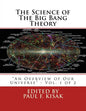 The Science of The Big Bang Theory: "An Overview of Our Universe" - Vol. 1 of 2 - Paperback