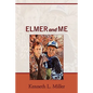 Elmer and Me - Paperback