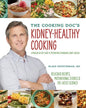 The Cooking Doc's Kidney-Healthy Cooking - Paperback