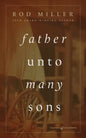 Father unto Many Sons - Paperback