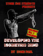 Developing The Isometric Mind: All 7 Volumes - Paperback