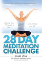 28 Day Meditation Challenge: Discover how 10 minutes a day can change your life. - Paperback