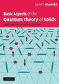 Basic Aspects of the Quantum Theory of Solids - Hardcover