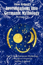 Viktor Rydberg's Investigations into Germanic Mythology, Volume II, Part 1: Indo-European Mythology - Paperback