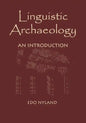 Linguistic Archaeology: An Introduction - Paperback