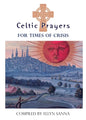 Celtic Prayers for Times of Crisis - Paperback