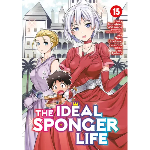 The Ideal Sponger Life Vol. 15 - Paperback