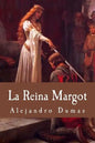 La Reina Margot (Spanish Edition) - Paperback