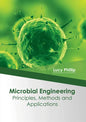 Microbial Engineering: Principles, Methods and Applications - Hardcover