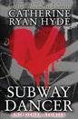 Subway Dancer: and Other Stories - Paperback