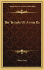 The Temple of Amon Ra - Hardcover