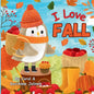 I Love Fall: Fall Animals for Kids, Fall Picture Books for Children, Fall Preschool Books, Fall Kids Books, Fall Animals - Paperback