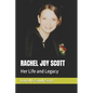 Rachel Joy Scott: Her Life and Legacy - Paperback