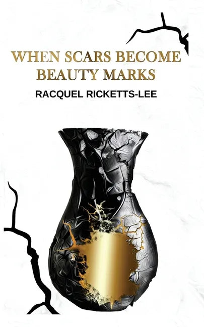 When Scars Become Beauty Marks - Paperback