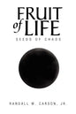 Fruit of Life: Seeds of Chaos - Paperback