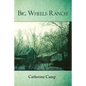 Big Wheels Ranch - Paperback