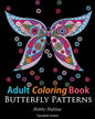 Adult Coloring Books: Butterfly Zentangle Patterns: 31 Beautiful, Stress Relieving Butterfly Coloring Designs - Paperback