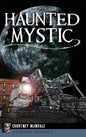 Haunted Mystic - Hardcover